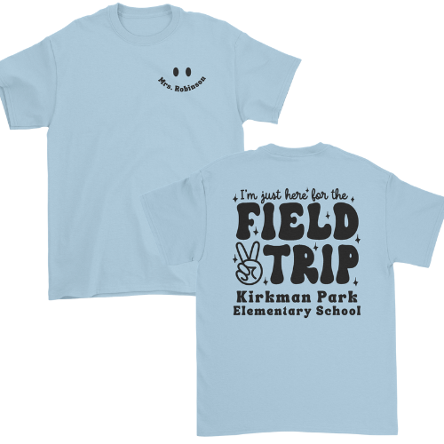 Mrs. Robinson Field Trip Shirt