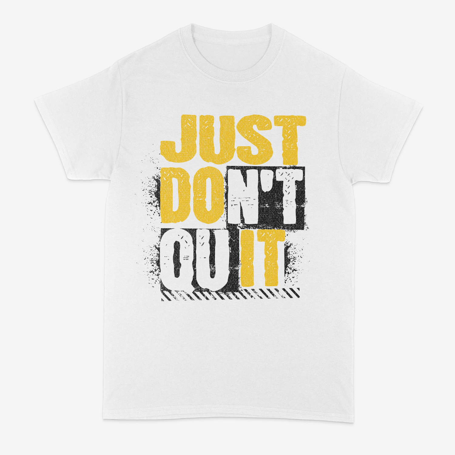 Just Don't Quit